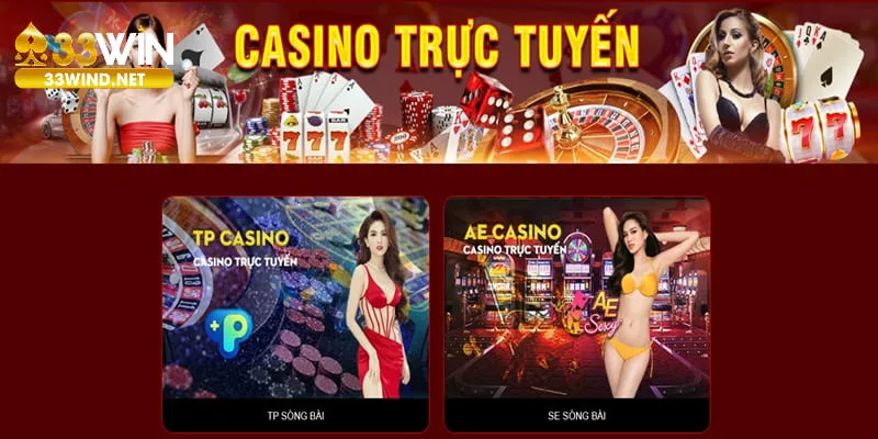 Casino 33WIN - Bùng nổ với nhiều game hot