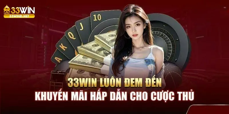 33Win - Thưởng lớn ngày 8 tháng 3 mang đến hàng loạt tiện ích